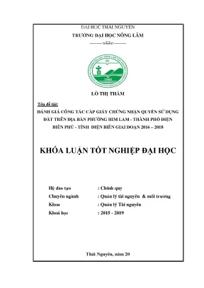 Luận văn đánh giá công tác cấp giấy chứng nhận quyền sử dụng đất trên địa bàn phường him lam thành phố điện biên phủ tỉnh điện biên giai đoạn 2016 2018