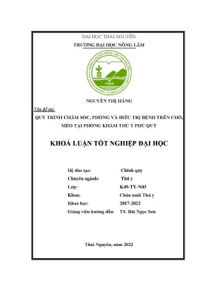 Luận văn thạc sĩ quy trình chăm sóc phòng và điều trị bệnh trên chó mèo tại phòng khám thú y phú quý