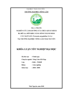 Luận văn nghiên cứu ảnh hưởng của chất kích thích ra rễ iaa đến khả năng hình thành hom cây mật gấu vernonia amygdalina delile tại trường đại học nông lâm thái nguyên