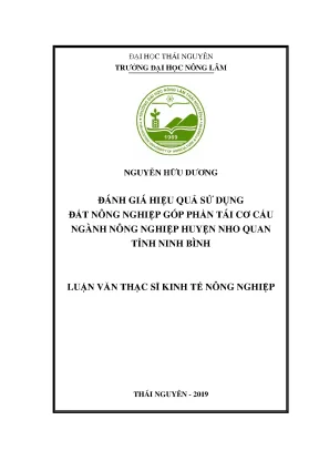 Luận văn thạc sĩ đánh giá hiệu quả sử dụng đất nông nghiệp góp phần tái cơ cấu ngành nông nghiệp huyện nho quan tỉnh nnh bình