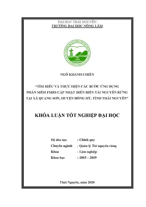 Luận văn tìm hiểu và thực hiện các bước ứng dụng phần mềm fmrs cập nhật diễn biến tài nguyên rừng tại xã quang sơn huyện đồng hỷ tỉnh thái nguyên