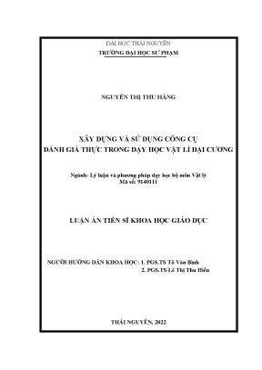 Luận án tiến sĩ khoa học giáo dục xây dựng và sử dụng công cụ đánh giá thực trong dạy học vật lí đại cương