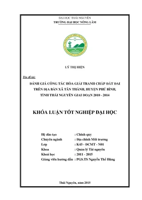 Luận văn thạc sĩ đánh giá công tác hòa giải tranh chấp đất đai trên địa bàn xã tân thành huyện phú bình tỉnh thái nguyên giai đoạn 2010 2014