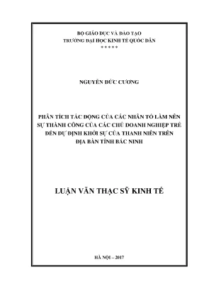 Luận văn phân tích tác động của các nhân tố làm nên sự thành công của các chủ doanh nghiệp trẻ đến dự định khởi sự của thanh niên trên địa bàn tỉnh bắc ninh