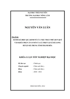 Luận văn thạc sĩ đánh giá hiệu quả kinh tế của việc thay thế giun quế vào khẩu phần ăn cơ sở của gà thịt tại xã hà long huyện hà trung tỉnh thanh hóa