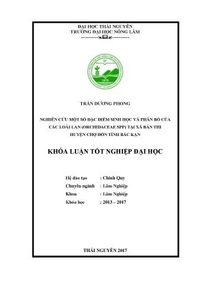 Luận văn nghiên cứu một số đặc điểm sinh học và phân bố của các loài lan orchidaceae spp tại xã bản thi huyện chợ đồn tỉnh bắc kạn