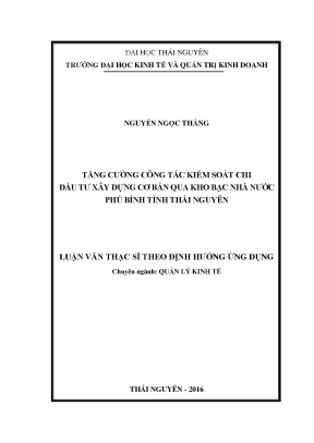 Luận văn thạc sĩ tăng cường công tác kiểm soát chi đầu tư xây dựng co bản qua kho bạc nhà nước phú bình thái nguyên