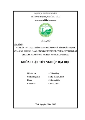 Luận văn nghiên cứu đặc điểm sinh trưởng và tính gây bệnh của các chủng nấm ceratocystis sp