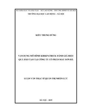 Luận văn thạc sĩ vận dụng mô hình kirkpatrick đánh giá kết quả đào tạo tại công ty cổ phần may sơn hà