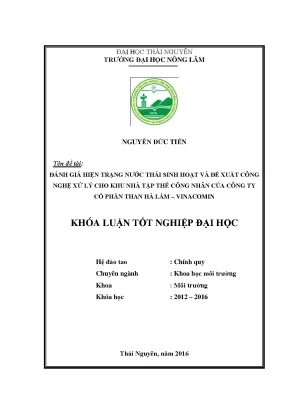 Luận văn thạc sĩ đánh giá hiện trạng nước thải sinh hoạt và đề xuất công nghệ xử lý cho khu nhà tập thể công nhân của công ty cổ phần than hà lầm vinacomin