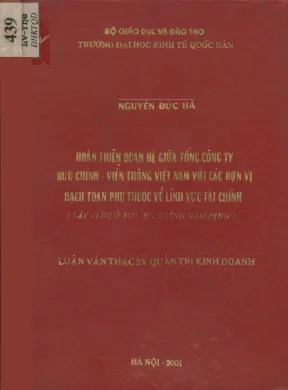 Luận văn hoàn thiện quan hệ giữa tổng công ty bưu chính viễn thông việt nam với các đơn vị hạch toán phụ thuộc lĩnh vực tài chính