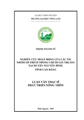 Luận văn thạc sĩ nghiên cứu hoạt động của các tổ nhóm sở thích trong chuỗi giá trị sắn tại huyện nguyên bình tỉnh cao bằng