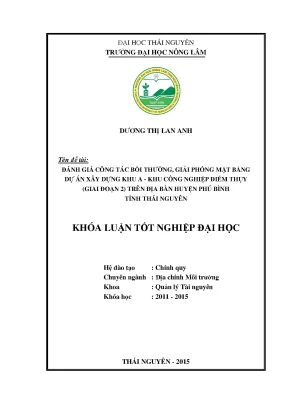 Luận văn thạc sĩ đánh giá công tác bồi thường giải phóng mặt bằng dự án xây dựng khu a khu công nghiệp điềm thụy giai đoạn 2 trên địa bàn huyện phú bình