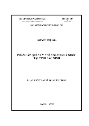Luận văn thạc sĩ phân cấp quản lý ngân sách nhà nước tại tỉnh bắc ninh