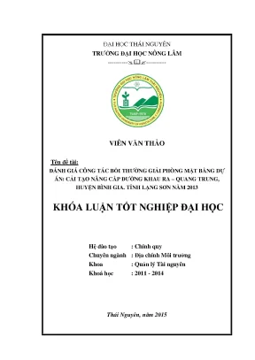 Luận văn thạc sĩ đánh giá công tác bồi giải phóng mặt bằng dự án cải tạo nâng cấp đường khau ra quang trung huyện bình gia tỉnh lạng sơn năm 2013