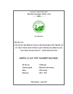 Luận văn thạc sĩ ứng dụng mô hình sử dụng chế phẩm bio tmt trong xử lý chất thải chăn nuôi gà quy mô hộ gia đình tại xã tân linh huyện đại từ tỉnh thái nguyên