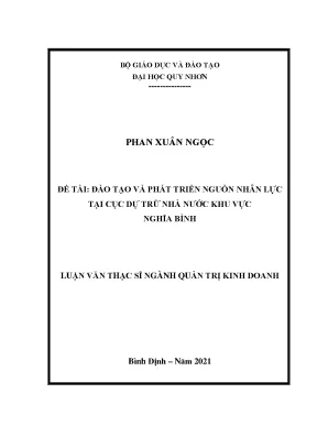 Luận văn thạc sĩ đào tạo và phát triển nguồn nhân lực tại cục dự trữ nhà nước khu vực nghĩa bình