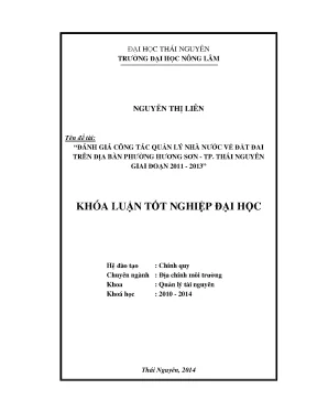 Luận văn thạc sĩ đánh giá công tác quản lý nhà nước về đất đai trên địa bàn phường hương sơn tp thái nguyên giai đoạn 2011 2013