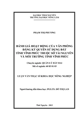 Luận văn thạc sĩ đánh giá hoạt động của văn phòng đăng ký quyền sử dụng đất tỉnh vĩnh phúc thuộc sở tài nguyên và môi trường tỉnh vĩnh phúc