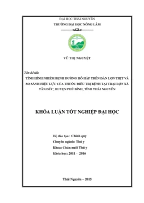 Luận văn thạc sĩ tình hình nhiễm bệnh đường hô hấp trên đàn lợn thịt và so sánh hiệu lực của thuốc điều trị bệnh tại trại lợn xã tân đức huyện phú bình tỉnh thái nguyên