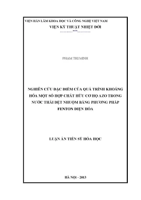 Luận văn thạc sĩ nghiên cứu đặc điểm của quá trình khoáng hóa một số hợp chất hữu cơ họ azo trong nước thải dệt nhuộm bằng phương pháp fenton điện hóa