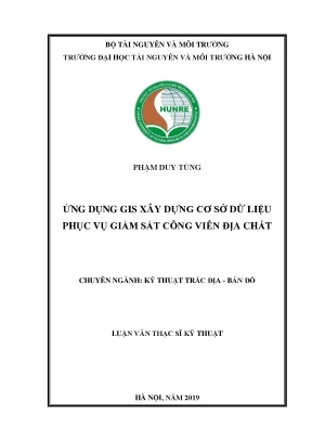 Luận văn thạc sĩ ứng dụng gis xây dựng cơ sở dữ liệu phục vụ giám sát công viên địa chất