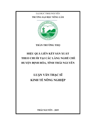 Luận văn thạc sĩ hiệu quả liên kết sản xuất theo chuỗi tại các làng nghề chè huyện định hóa tỉnh thái nguyên