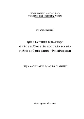Luận văn thạc sĩ quản lý thiết bị dạy học ở các trường tiểu học trên địa bàn thành phố quy nhơn tỉnh bình định