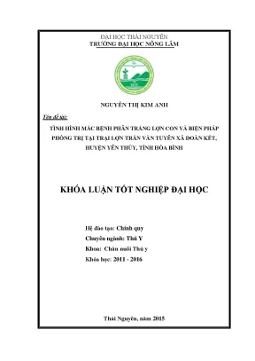 Luận văn thạc sĩ tình hình mắc bệnh phân trắng ở lợn con tại trại lợn trần văn tuyên xã đoàn kết huyện yên thủy tỉnh hòa bình và biện pháp phòng trị bệnh