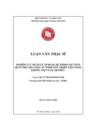 Luận văn thạc sĩ nghiên cứu đề xuất áp dụng hệ thống kế toán quản trị cho công ty tnhh mtv nhiên liệu hàng không việt nam skypec