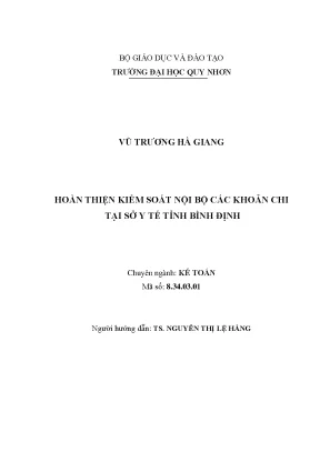 Luận văn thạc sĩ hoàn thiện kiểm soát nội bộ các khoản chi tại sở y tế tỉnh bình định