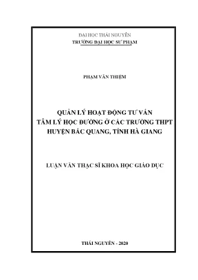 Luận văn thạc sĩ quản lý hoạt động tư vấn tâm lý học đường ở các trường thpt huyện bắc quang tỉnh hà giang