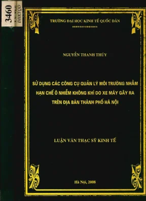 Luận văn sử dụng các công cụ quản lý môi trường nhằm hạn chế ô nhiễm không khí do xe máy gây ra trên địa bàn thành phố hà nội