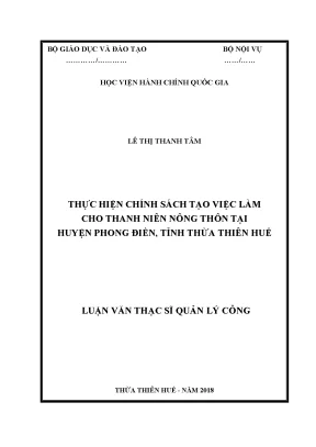 Luận văn thạc sĩ thực hiện chính sách tạo việc làm cho thanh niên nông thôn tại huyện phong điền tỉnh thừa thiên huế