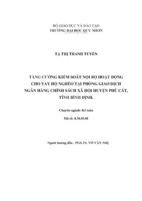 Luận văn thạc sĩ tăng cường kiểm soát nội bộ hoạt động cho vay hộ nghèo tại phòng giao dịch ngân hàng chính sách xã hội huyện phù cát tỉnh bình định