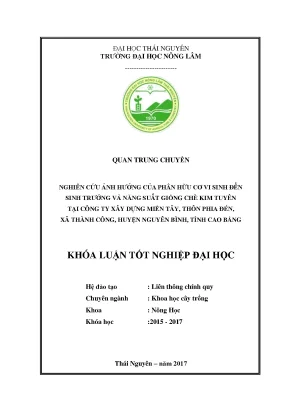Luận văn nghiên cứu ảnh hưởng phân hữu cơ vi sinh đến sinh trưởng và năng suất giống chè kim tuyên tại công ty xây dựng miền tây thôn phia đén