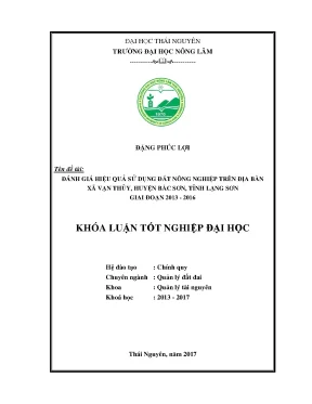 Luận văn đánh giá hiệu quả sử dụng đất nông nghiệp trên địa bàn xã vạn thủy huyện bắc sơn tỉnh lạng sơn giai đoạn 2013 2016