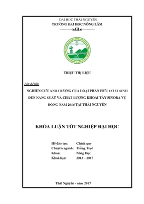 Luận văn nghiên cứu ảnh hưởng của loại phân hữu cơ vi sinh đến năng suất và chất lượng khoai tây sinora vụ đông năm 2016 tại thái nguyên