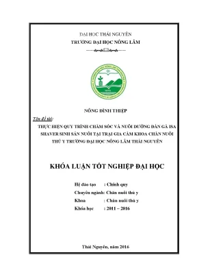 Luận văn thạc sĩ thực hiện quy trình chăm sóc và nuôi dưỡng đàn gà isa shaver sinh sản nuôi tại trại gia cầm khoa chăn nuôi thú y trường đại học nông lâm thái nguyên
