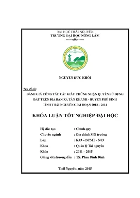 Luận văn thạc sĩ đánh giá công tác cấp giấy chứng nhận quyền sử dụng đất trên địa bàn xã tân khánh huyện phú bình tỉnh thái nguyên
