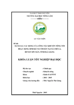 Luận văn thạc sĩ đánh giá tác động của công tác khuyến nông tới hoạt động sinh kế người dân tại xã chế là huyện xín mần tỉnh hà giang