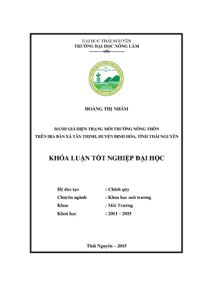 Luận văn thạc sĩ đánh giá hiện trạng môi trường nông thôn trên địa bàn xã tân thịnh huyện định hóa tỉnh thái nguyên