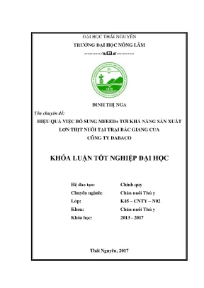Luận văn hiệu quả việc bổ sung mfeed tới khả năng sản xuất lợn thịt nuôi tại trại bắc giang của công ty dabaco