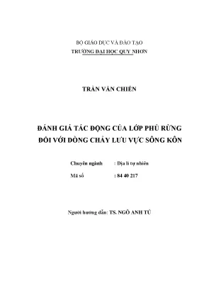 Luận văn thạc sĩ đánh giá tác động của lớp phủ rừng đối với dòng chảy lưu vực sông kôn