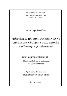 Luận văn thạc sỹ kinh tế đề tài phân tích sự hài long của sinh viên về chất lượng các dịch vụ đào tạo của trường đại học tiền giang