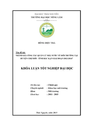 Luận văn thạc sĩ đánh giá công tác quản lý nhà nước về môi trường tại huyện chợ mới tỉnh bắc kạn giai đoạn 2012 2014