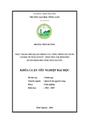 Luận văn thạc sĩ thực trạng mối hại gỗ trong các công trình xây dựng tại khu di tích lịch sử sinh thái atk định hóa huyện định hóa tỉnh thái nguyên