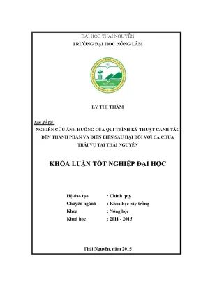Luận văn thạc sĩ nghiên cứu ảnh hưởng của qui trình kỹ thuật canh tác đến thành phần và diễn biến sâu hại đối với cà chua trái vụ tại thái nguyên