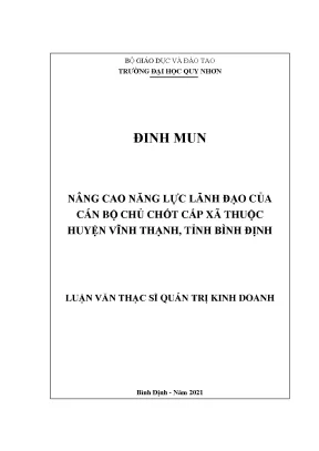 Luận văn thạc sĩ nâng cao năng lực lãnh đạo của cán bộ chủ chốt cấp xã thuộc huyện vĩnh thạnh tỉnh bình định