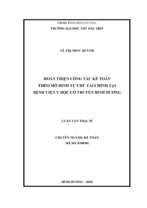 Luận văn thạc sĩ hoàn thiện công tác kế toán theo mô hình tự chủ tài chính tại bệnh viện y học cổ truyền bình dương
